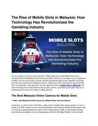 The Rise of Mobile Slots in Malaysia How Technology Has Revolutionized the Gambling Industry