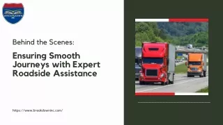 Behind the Scenes Ensuring Smooth Journeys with Expert Roadside Assistance