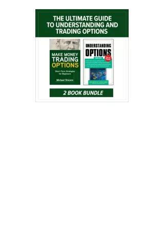 Download PDF The Ultimate Guide to Understanding and Trading Options TwoBook Bun