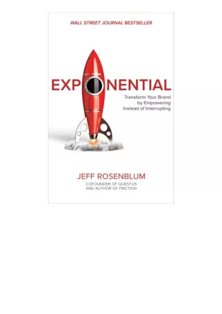 Ebook download Exponential Transform Your Brand by Empowering Instead of Interru