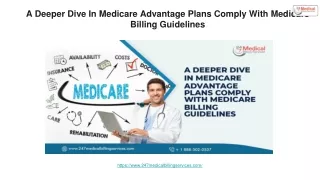 A Deeper Dive In Medicare Advantage Plans Comply With Medicare Billing Guidelines