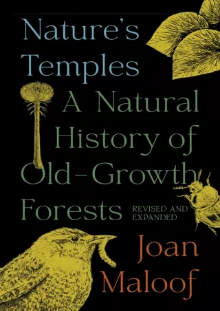 PDF/READ  Nature's Temples: A Natural History of Old-Growth Forests Revised and