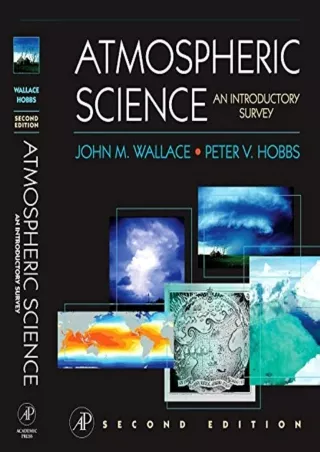 [PDF READ ONLINE] Atmospheric Science, Second Edition: An Introductory Survey (I