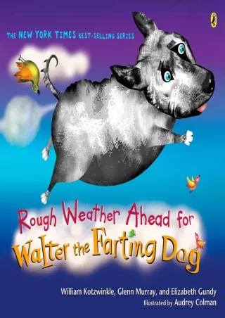 PDF/READ  Rough Weather Ahead for Walter the Farting Dog