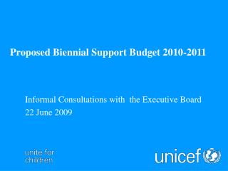 Proposed Biennial Support Budget 2010-2011