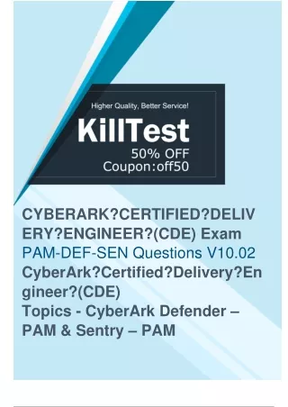 CyberArk PAM-DEF-SEN Exam Questions -Check the Free PAM-DEF-SEN Sample Questions