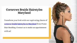 Cornrows Braids Hairstyles Maryland