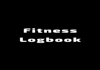 PDF/READ Workout Log Book for Men: 100 Days for the Best Version of Yourself, Da