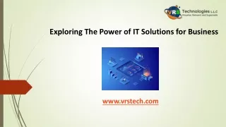 Exploring The Power of IT Solutions for Business