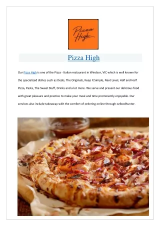 Extra 15% off Pizza High Windsor Menu- Order now!!