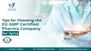 Tips for Choosing the EU GMP Certified Pharma Company for Syria