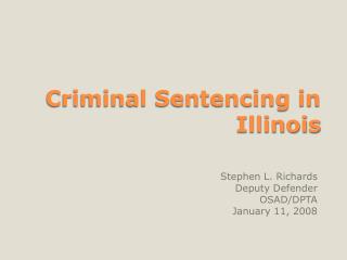 Criminal Sentencing in Illinois