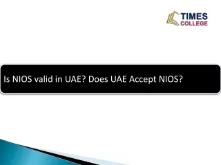 Is NIOS valid in UAE? Does UAE Accept NIOS?