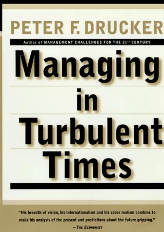 [PDF READ ONLINE] Managing In Turbulent Times