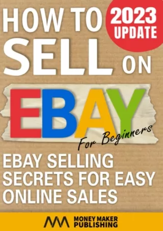 Download Book [PDF] How to Sell on Ebay for Beginners: Ebay Selling Secrets for Easy Online Sales