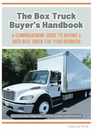 [PDF READ ONLINE] The Box Truck Buyer's Handbook:: Comprehensive Guide to Buying a Used Box