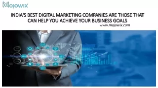 India's best digital marketing companies are those that can help you achieve you