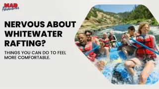 Nervous About Whitewater Rafting Things You Can Do To Feel More Comfortable.