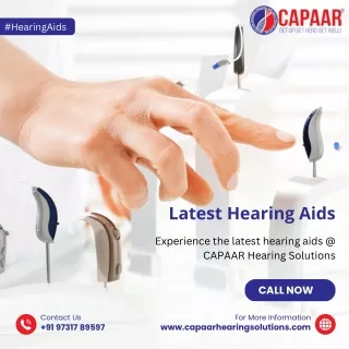 Experience the latest hearing aids in Bangalore | CAPAAR Hearing Solutions