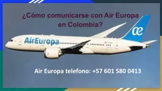 Como comunicarse con Air Europa en Colombia