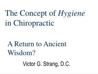 The Concept of Hygiene in Chiropractic