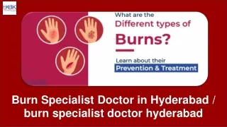 Burn Specialist Doctor in Hyderabad