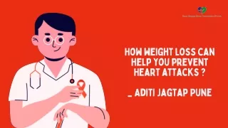 How weight loss can help you prevent Heart attacks  _ Aditi Jagtap Pune