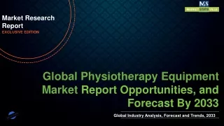 Physiotherapy Equipment Market will reach at a CAGR of 5.90% from to 2033
