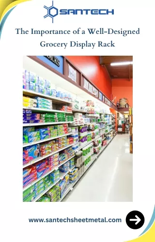 The Importance of a Well-Designed Grocery Display Rack