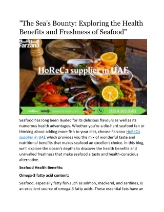 "The Sea's Bounty: Exploring the Health Benefits and Freshness of Seafood"