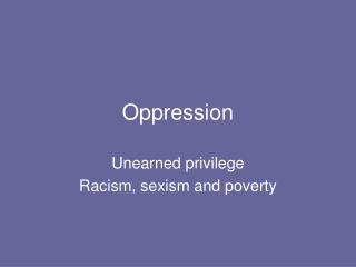 Oppression