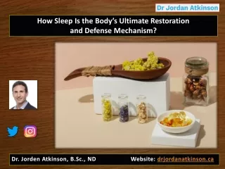 How Sleep Is the Body’s Ultimate Restoration and Defense Mechanism?