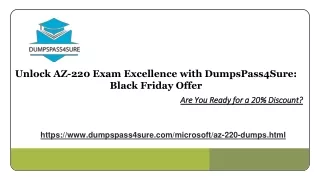Ace AZ-220 Exam: 20% Off in DumpsPass4Sure Black Friday Special!