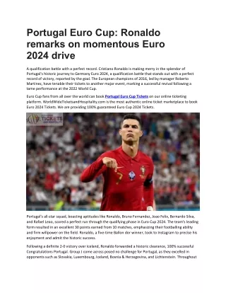 Portugal Euro Cup Ronaldo remarks on momentous Euro 2024 drive