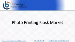 Photo Printing Kiosk Market Share, Case Studies, Growth Analysis, Demand