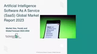Artificial Intelligence Software As A Service (SaaS) Market Trends Report 2032