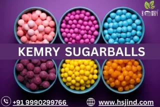 SUGARBALLS MANUFACTURER | KEMRY | HSJ INDUSTRIES