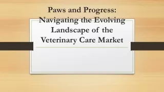 Veterinary Care Market
