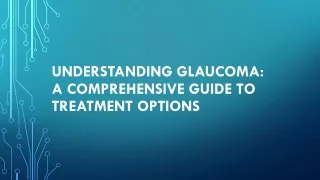 Glaucoma Treatment Market Growth Prospects, Competitive Analysis, Upcoming Trend