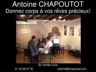 Antoine CHAPOUTOT
