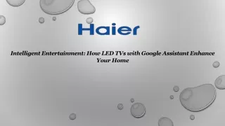 Intelligent Entertainment How LED TVs with Google Assistant Enhance Your Home