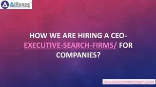 How We Are Hiring A CEO-Executive-Search-FirmsFor Companies