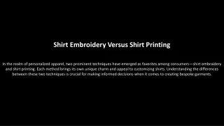 Shirt Embroidery Versus Shirt Printing