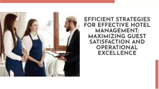 Effective hotel management and improve customer satisfaction