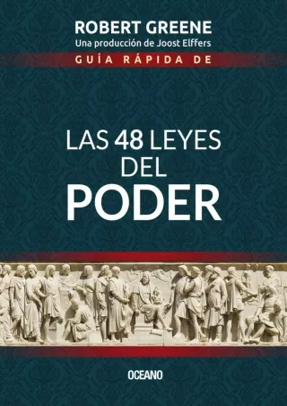 [READ DOWNLOAD] Guía rápida de Las 48 leyes del poder (Spanish Edition)