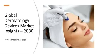 Dermatology Devices Market Size, Share, Growth, Trends, Forecast 2023-2032