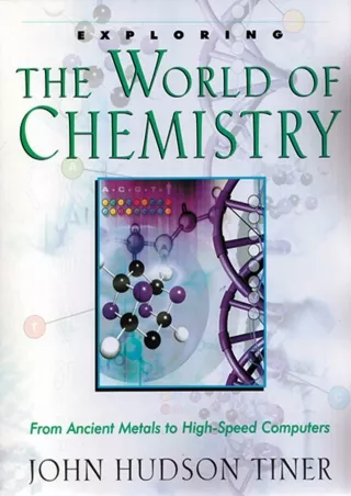 Read ebook [PDF]  Exploring the World of Chemistry: From Ancient Metals to High-