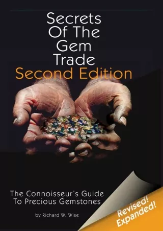 PDF/READ/DOWNLOAD  Secrets of the Gem Trade: The Connoisseur's Guide to Precious