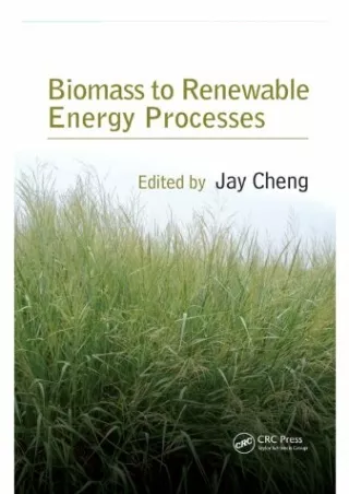 [PDF] DOWNLOAD  Biomass to Renewable Energy Processes