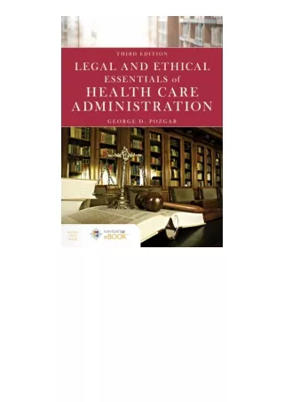 PDF read online Legal and Ethical Essentials of Health Care Administration full